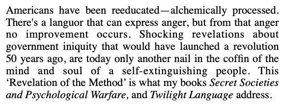 HoffmanMichaelA's tweet image. We&apos;ve been re-educated—alchemically processed. Shocking revelations about government evil that would&apos;ve led to a revolution 50 years ago are today only another nail in the coffin of minds snuffed by Revelation of the Method. This is what my book  &quot;#TwilightLanguage&quot; elucidates.