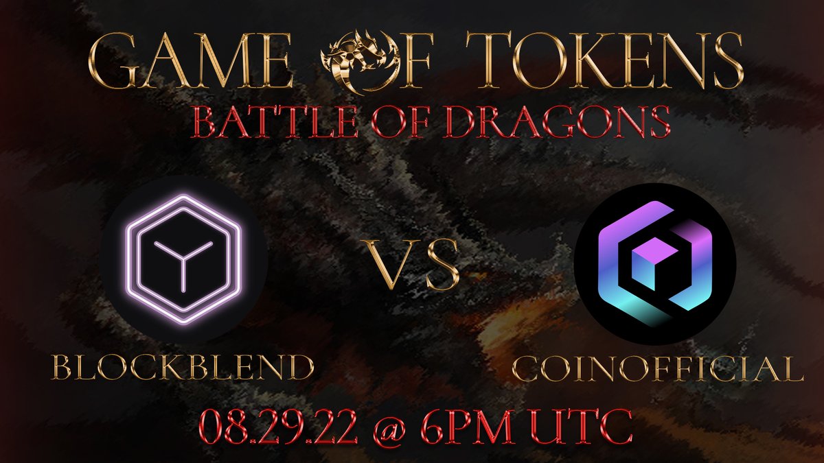 ⚔️GAME OF TOKENS - BlockBlend vs Coin Official

Who do you think should win this Battle of Dragons at the Game of Tokens Battle Arena?

Reply w/ #BlockBlend or #CoinOfficial

Watch the battle LIVE- t.me/GameOfTokens_B…
