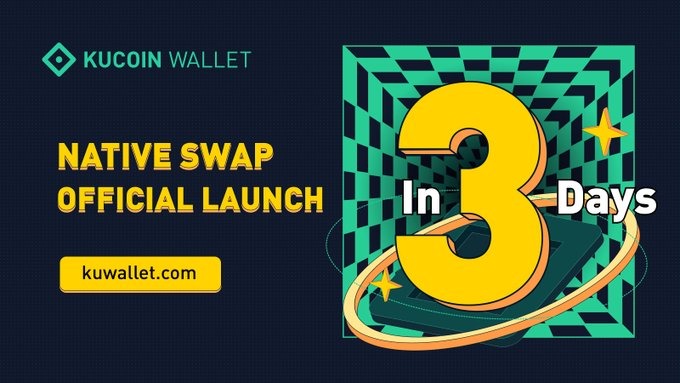 mojuxyz's tweet photo. Official Launch of Native Swap on #KuCoinWallet🚀
⏳Countdown: 3⃣ days
👉Follow @MultipleAirdrop & @@KuWallet
👉RT with #KuCoinWalletNativeSwap
👉❤️+ Tag 3
More #giveaway events with rich rewards are on the way. Get ready!🤩
#Airdrops #Crypto #AirdropEvent #Airdropinspector https://t.co/1MAlS6uSmD