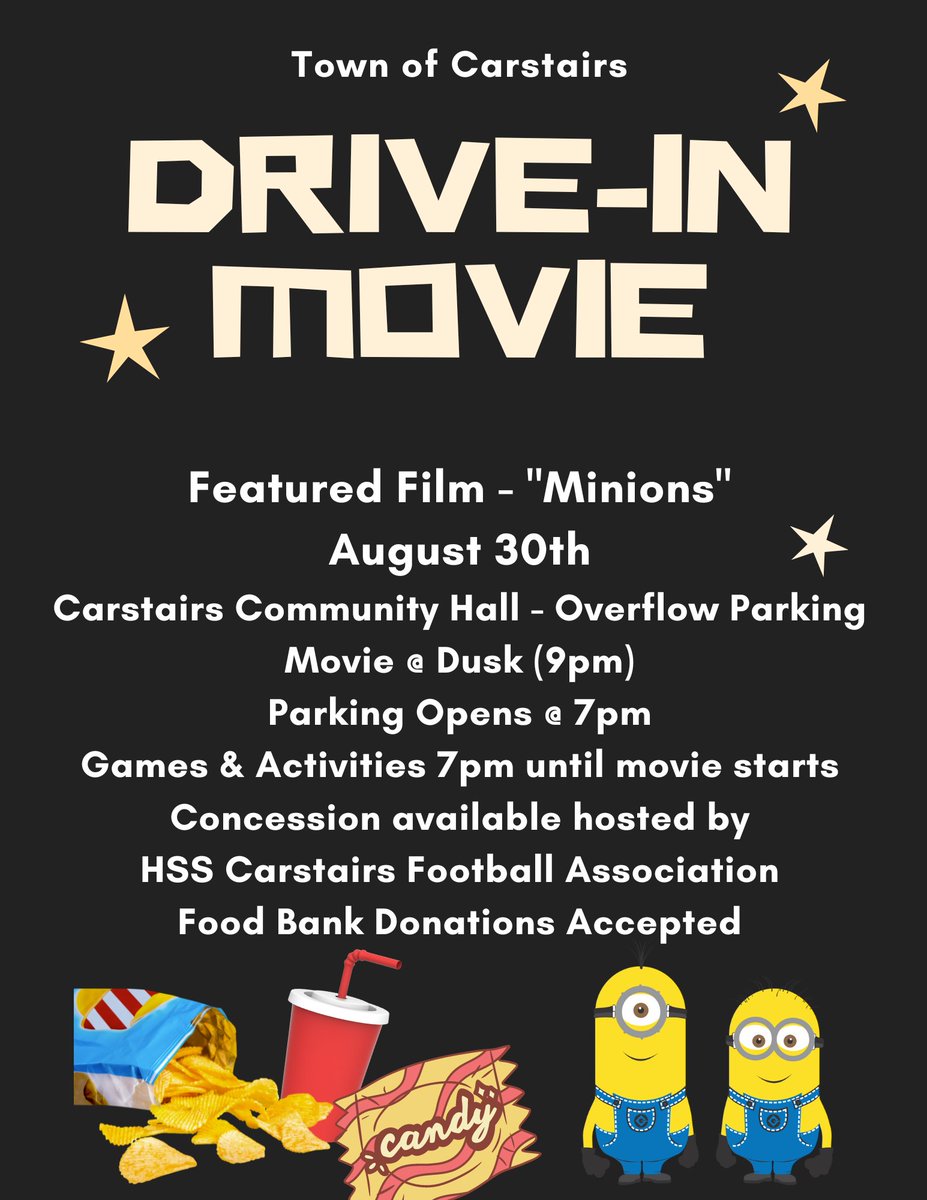 Carstairs Annual Drive In Movie is tomorrow! Join us at the Carstairs Community Hall overflow parking on August 30.