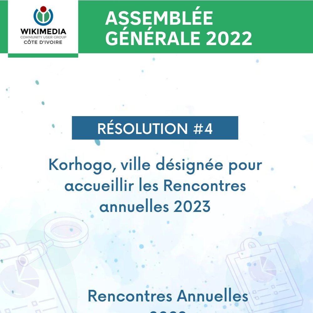Wikimedia_CIV's tweet photo. Après 3 tours de vote lors de l'Assemblée générale de l'association, c'est décidé, la ville de #Korhogo accueille  les #RAN en 2023.

Résolution #4 adoptée lors de l'AG tenue à Bouaké pendant les #RAN22. https://t.co/Pz2FuEQ5ai