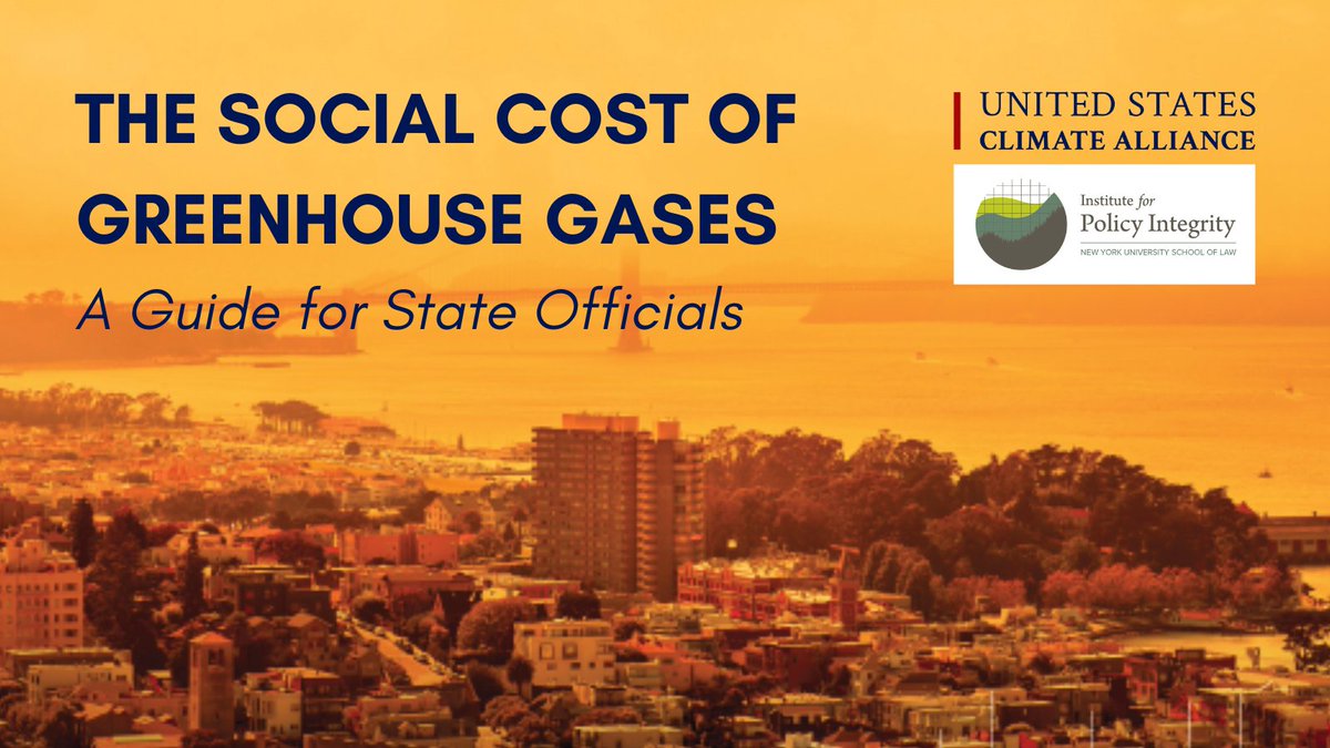 USClimate's tweet photo. The Social Cost of Greenhouse Gases: A Guide for State Officials, produced for the Alliance by NYU’s @PolicyIntegrity, helps states estimate the damage, in monetary terms, from GHG emissions to inform policymaking &amp; analysis. 

️➡️ https://t.co/ZnYWp1yN9S https://t.co/RDHbfF7nAk