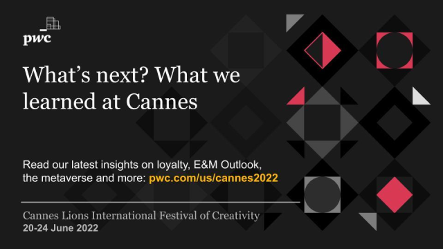 If you missed #CannesLions2022, we’ve got you covered with recaps and new insights on loyalty, advertising, the metaverse and more: pwc.com/us/cannes2022. pwc.to/3TpExRa
