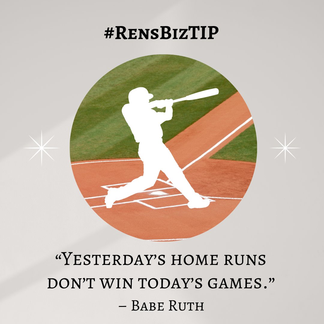 ReneeEWarren's tweet photo. #RensBizTIP: “Yesterday’s home runs don’t win today’s games.” – Babe Ruth 
#ResultsDriven #GettingTheJobDone #LoveWhatYouDo #ItsNotWorkItsYourPassion #Passion #Believe #SettingGoals https://t.co/BBUwEWAePV