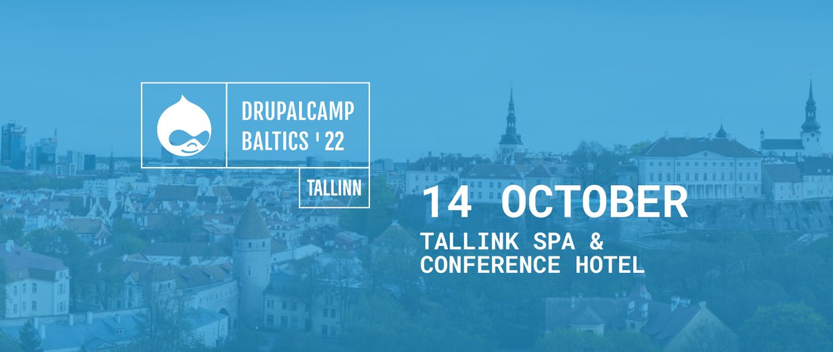 DrupalCamp Baltics is coming back to Tallinn! Come and join us on October 14 2022! Want to participate? Want to be a presenter? See more at facebook.com/DCBaltics