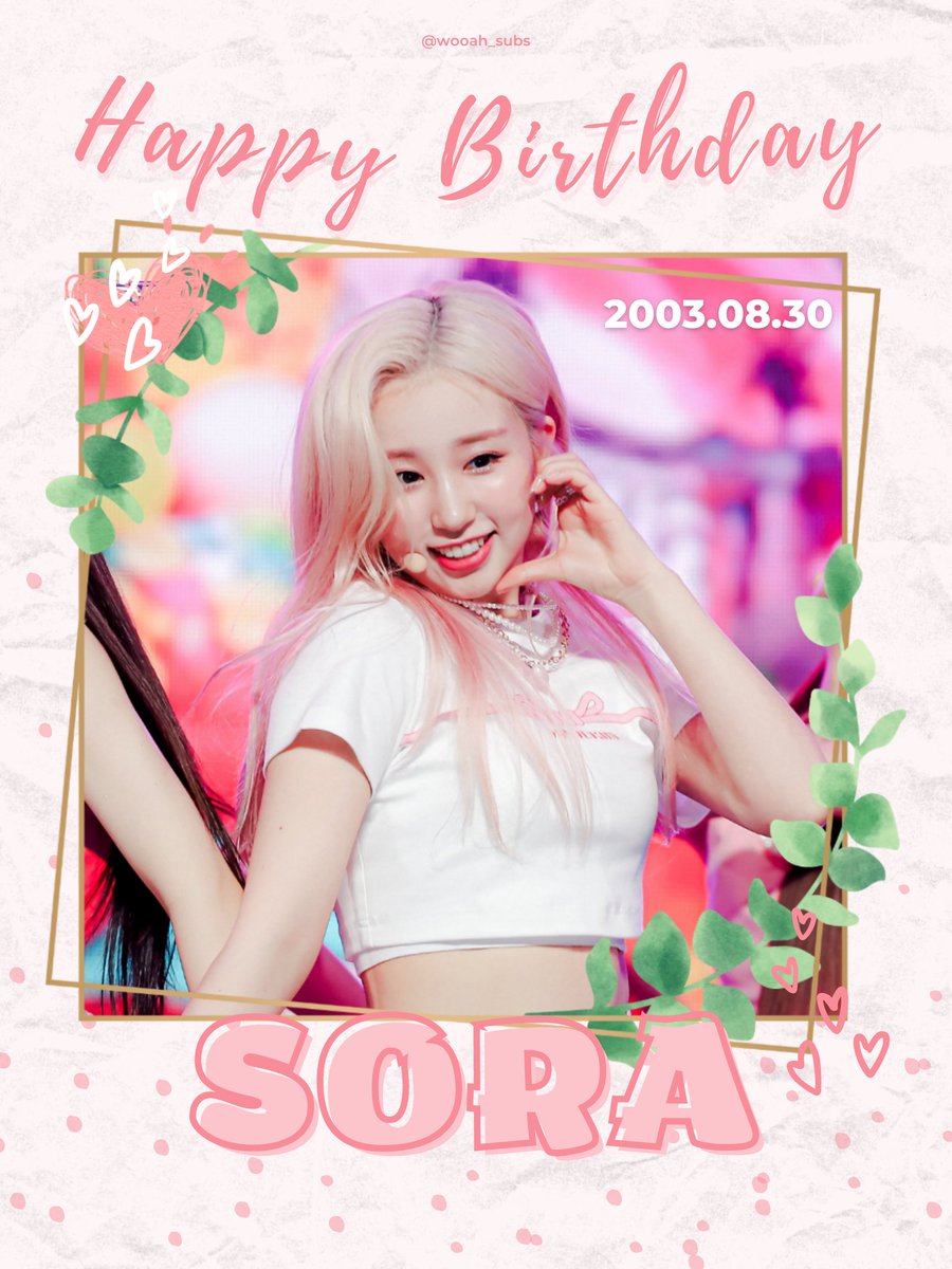 wooah_subs's tweet photo. TO. OUR SORA @wooah_nv
 
Happy birthday!
생일 축하해요!
2003.08.30 is our Sora's day.

FROM. wooahSubs

#소라생일은_사르르_내맘을_녹여 
#OurSkySoraDay
#HAPPY_SORA_DAY
#wooah #우아 #SORA #소라 https://t.co/HJy1llZrNh