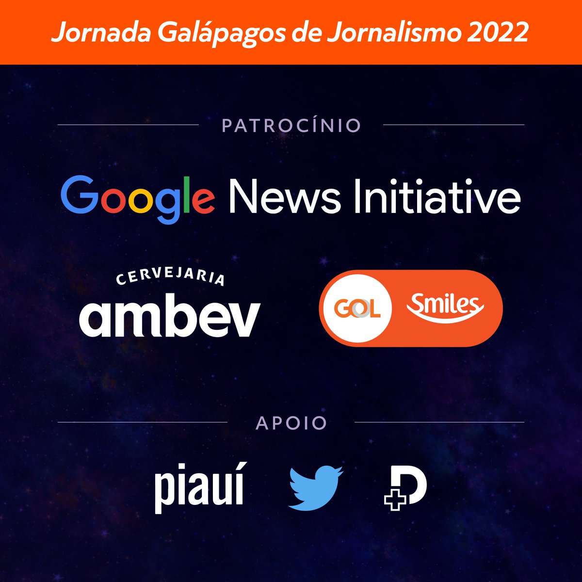 GalapagosNM's tweet photo. A Jornada Galápagos de Jornalismo 2022 é patrocinada pelo Google News Initiative, pela Cervejaria Ambev e pela Smiles. Apoio: Revista Piaui, Mais Diversidade e Twitter. Clique no link abaixo e faça a sua inscrição:

https://t.co/586BxVezqo https://t.co/vEdil1pQWF