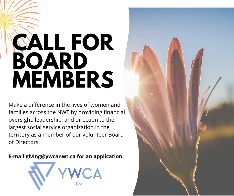 Come join us! Contact giving@ywcanwt.ca for an application on our volunteer Board of Directors.