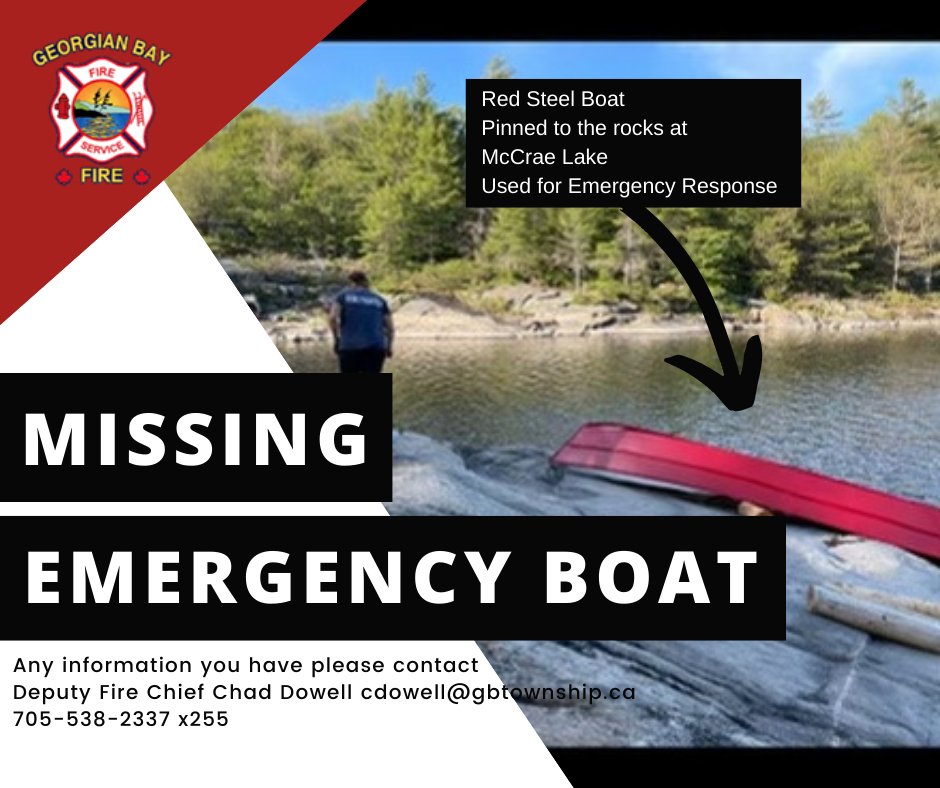 gbtownship's tweet image. Help locate the missing Emergency Response Boat on McCrae Lake!
Any information regarding the location of this boat will be greatly appreciated. Contact Deputy Fire Chief Chad Dowell at 705-538-2337 x 255 or cdowell@gbtownship.ca

#GBFire #EmergencyResponse #GeorgianBay
