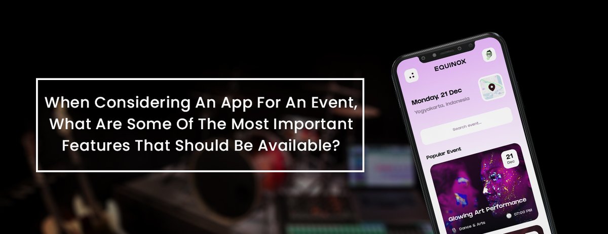 When Considering An App For An Event, What Are Some Of The Most Important Features That Should Be Available? idea2app.dev/blog/technolog…

#MobileAppFeatures #MobileApp #CISIN #webdeveloper #webdevelopment #programming #technology #software #softwaredevelopment #android #webdesign