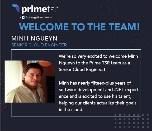 Prime_TSR's tweet photo. Our team of cloud experts has been growing! Say hello to Minh Ngueyn - one of our newest senior cloud engineers.
We're excited to have Minh and looking forward to the new ideas he'll bring to our team of problem solvers.
#workatprimetsr #cloud #hiring #welcome https://t.co/jiQZrdo89V