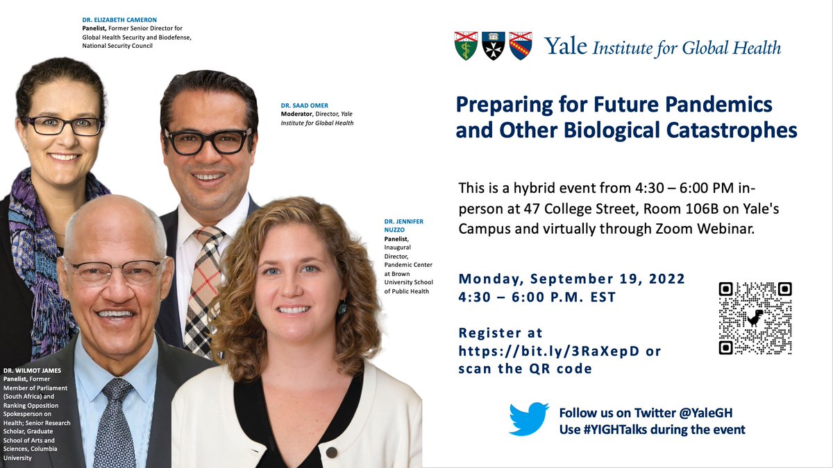 YaleGH's tweet photo. Preparing for Future Pandemics and Other Biological Catastrophes: Join us as we host @JenniferNuzzo, @wilmotjames, and Elizabeth Cameron to discuss effective responses with @SaadOmer3 on September 19, 2022, from 4:30 - 6:00 PM EST in-person and on Zoom https://t.co/ayWtpf8asR https://t.co/ot2fZ0YIKW