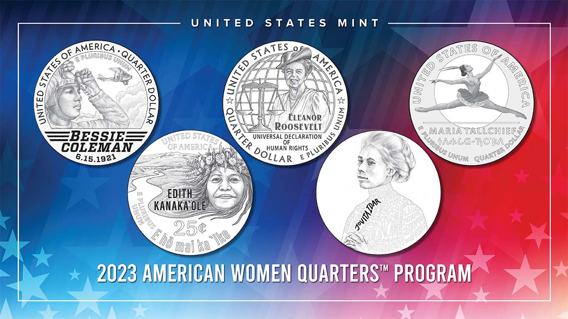 The wait is over! We are pleased to announce the designs for the 2023 coins in the American Women Quarters™ Program, honoring the achievements of Bessie Coleman, Edith Kanaka’ole, Eleanor Roosevelt, Jovita Idar, and Maria Tallchief: bit.ly/3wFkC6Z #HerQuarter