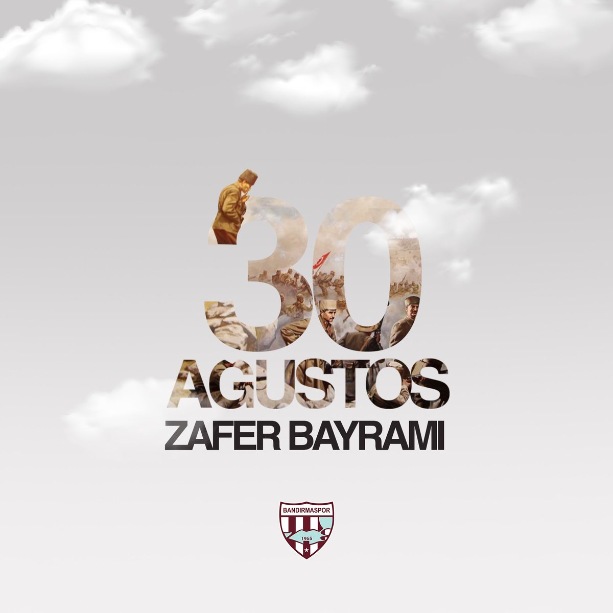 Bandirmaspor's tweet photo. 30 Ağustos Zafer Bayramımızın yıl dönümünde başta Gazi Mustafa Kemal Paşa olmak üzere tüm şehit ve gazilerimizi saygıyla anıyoruz. 🇹🇷

#30AğustosZaferBayramı https://t.co/2GJUwzAujO