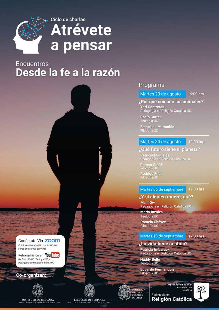 TeologiaUC's tweet photo. ¿Qué futuro tiene el planeta? Patricia Miqueles @ReligionUC Román Guridi @TeologiaUC y Rodrigo Frías @FilosofiaUC profundizarán sobre este tema el 30/8 a las 19 h. Inscríbete➡️https://t.co/gvfIjFVoQJ a la 2° charla del ciclo "Atrévete a pensar. Encuentros desde la fe a la razón". https://t.co/3qOOI9CK7o
