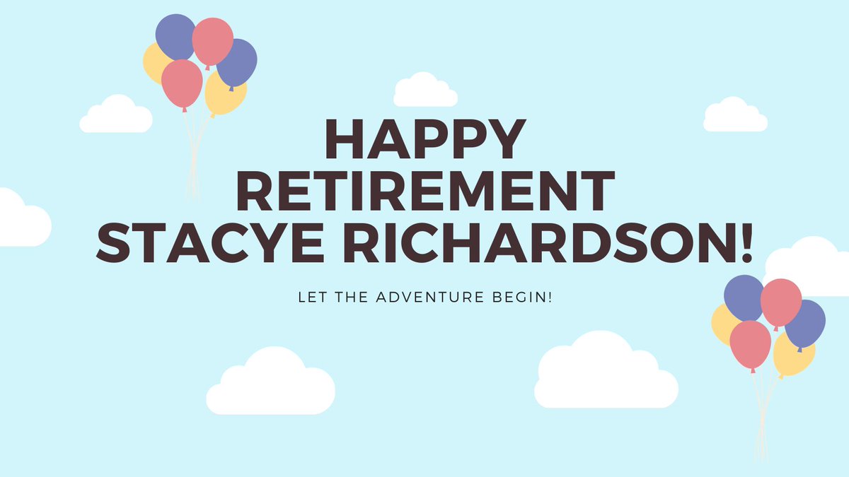 Congratulations on your well-deserved retirement, Stacye Richardson! Thank you for your hard work and support all these years. Wishing you all the best on the new chapter ahead of you!