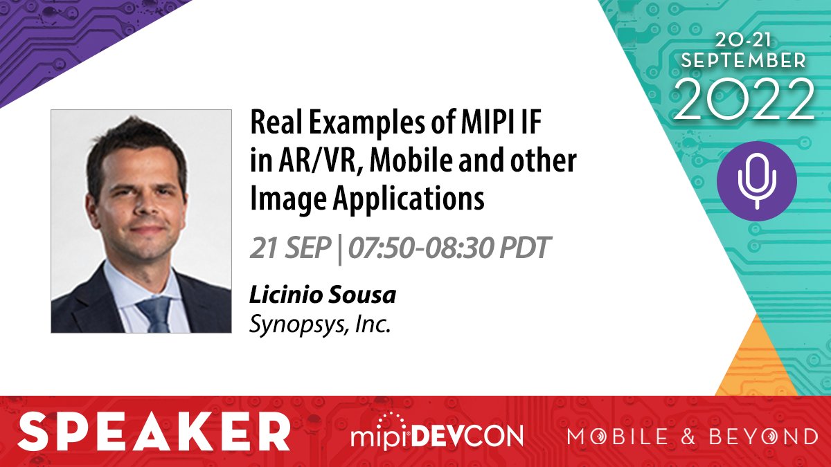 MIPI_Alliance's tweet photo. Licinio Sousa of @synopsys will join the #MIPIDevCon 2022 virtual program for a session covering real examples of #MIPI IF in AR/VR, #mobile and other #image applications. Learn more and register today: https://t.co/wjSXHSlB9P https://t.co/4R0jQHIUeK