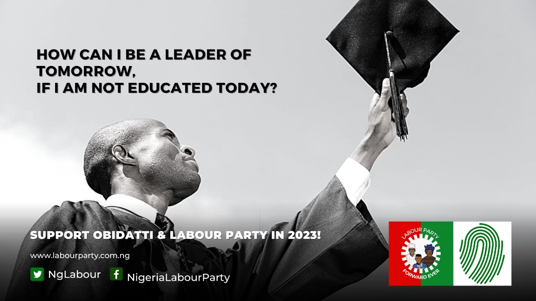 RT @NgLabour: How can I be a leader of tomorrow, if am not educated today?
Support ObiDatti & Labour Party in 2023! https://t.co/g7oNyGgTzS