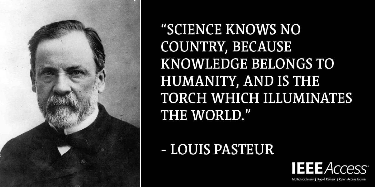 IEEEAccess's tweet image. IEEE Access Quote of the Week
#LouisPasteur #IEEEAccess #ScienceQuote #EngineeringQuote #IEEE