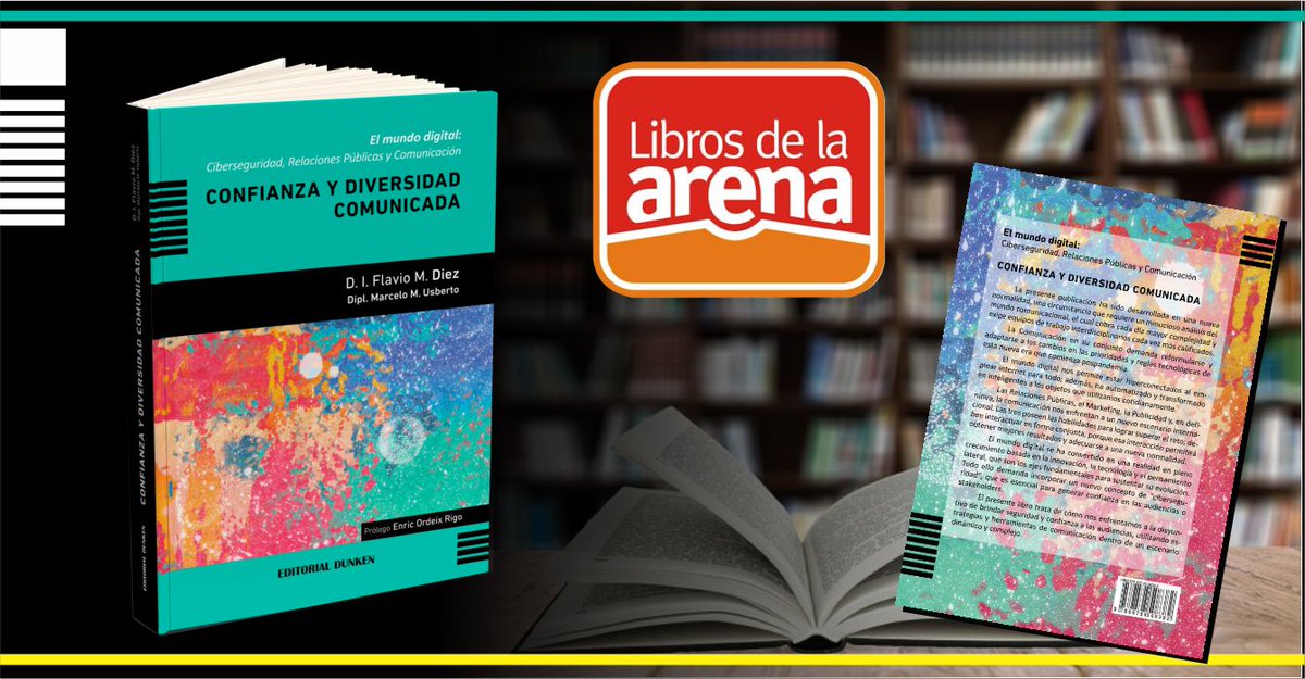 flaviomdiez's tweet photo. El libro "Confianza y Diversidad Comunicada" 

Ya lo podes adquirir en 
@Librosdelarena

 Agradecido!!

#CyD_ComunicadaLibro
@MarceloUsberto 

@EnricOrdeix 
@cristammone 
 
#Confianza
#diversidad
#habitos
#Audiencias 
#comunicacion
#Politica
#quintinarrpp
#redcomprofesionales https://t.co/93qEFDfsoM