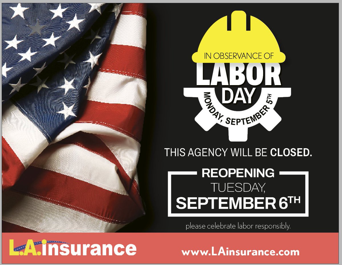lainsofficial's tweet photo. Although our #agencies will be closed in observance of #LaborDay next week, you can still get a #quote online at:

https://t.co/ZwRBC4fjty

#lainsurance #insurance #99down https://t.co/5onwpSlMdp