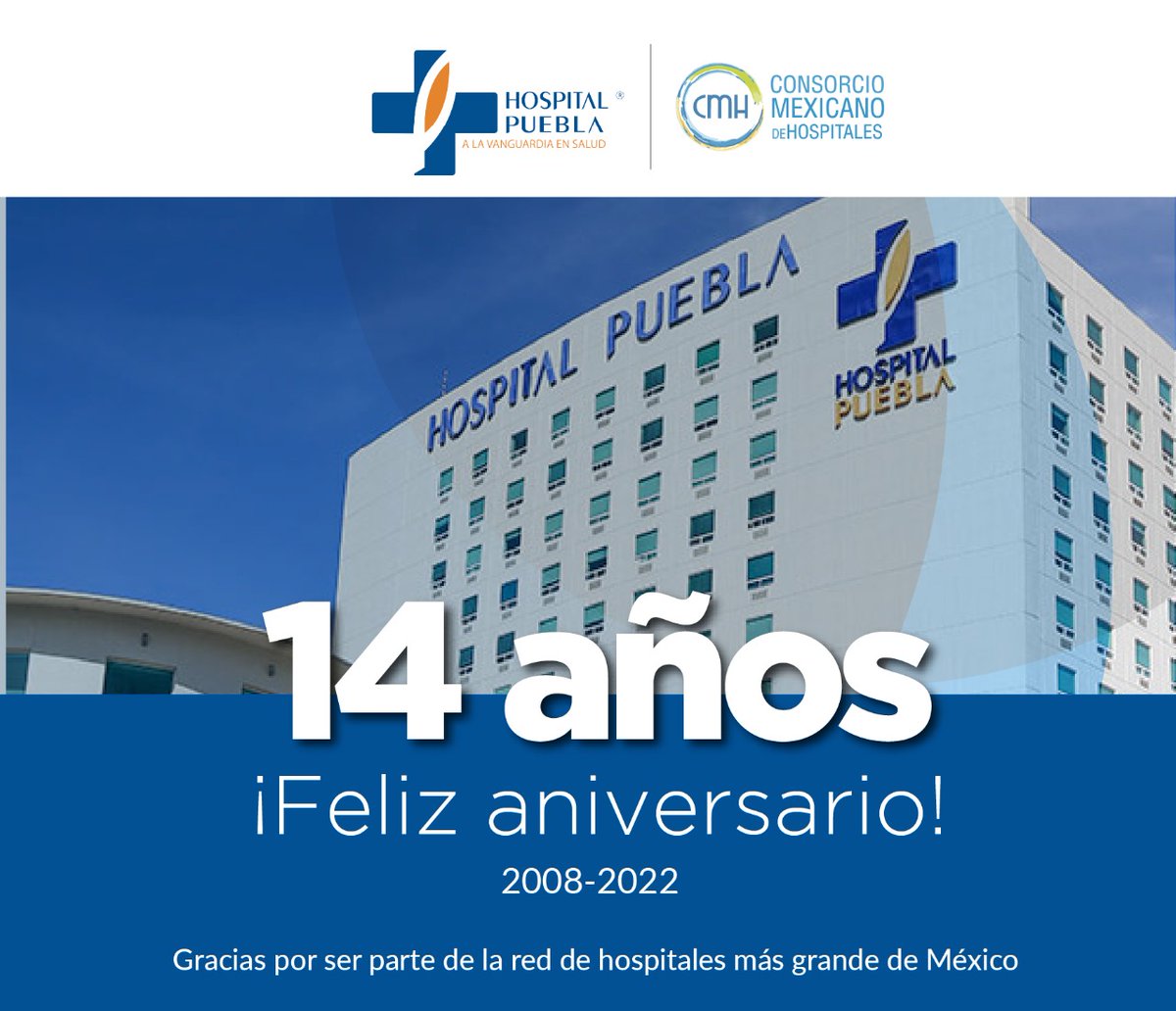 CMHAC's tweet photo. 🎉🎉¡Felicitamos a nuestro hospital asociado, @hospitalpuebla, que el día de hoy cumple 14 años! 🎉🎉

¡En hora buena!

#hospitalesMexico #aniversario #Salud #hospitales #hospital #mexico #felizcumpleaños https://t.co/iWfdUglf8V