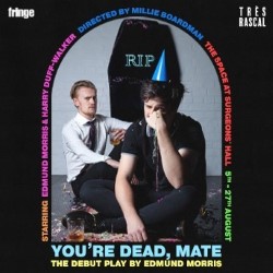 OffWestEndCom's tweet photo. #OffFest nom for theatre from Edinburgh Fringe @edfringe: #NewNoms for “You're Dead, Mate” @tresrascal at The Space at Surgeons Hall @theSpaceUK – congratulations! More on OffFest at https://t.co/uNTNo1C98Q https://t.co/MbRiEfcWgS