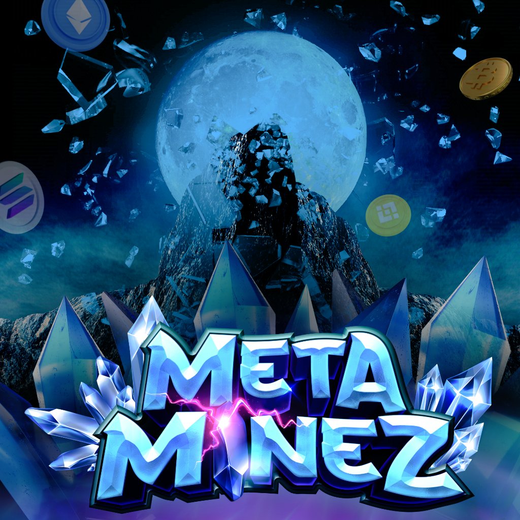 #PlaytoEarn #BTC #BNB #ETH #SOL

<a href="/MetaMinez/">MetaMinez</a> is a Rewards-Pool, Instance-Based Strategy-Game. Players Deploy #NFTs into 1 of 4 Mines on the #BlueMoon SES.

Extract the Crystals 💎 Earn the #Crypto 💰

Learn more: metablaze.gitbook.io/docs/