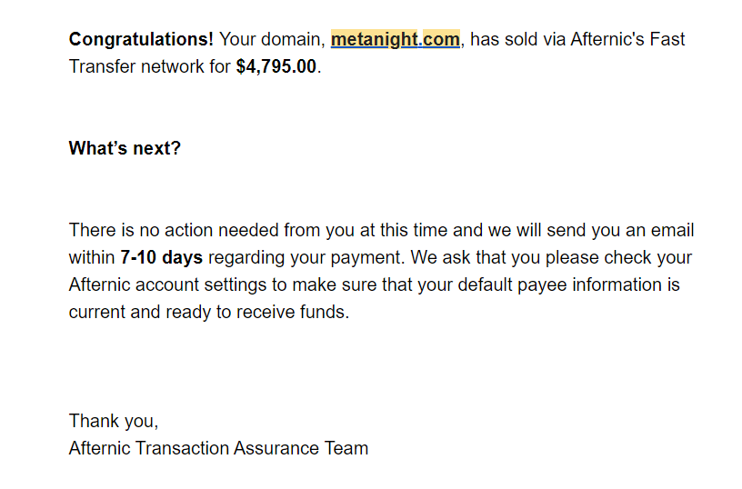 Don't you just love when you see a pending sale &amp; it's closed by the morning? I DO! 😎😎

Sold MetaNight .com for $4,795 via Afternic FT💰 💰

It was a BrandBucket listed name, 16 month hold &amp; taken in 19 extensions🤠🤠

Congrats to the buyer who already has their site live 🔥 🔥