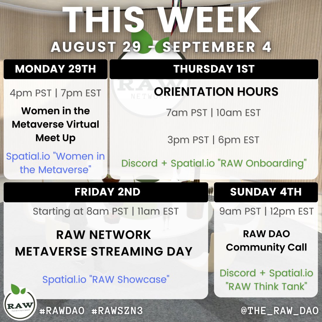 the_RAW_DAO's tweet photo. Make sure your reminders are set for what’s happening this week in the RAW DAO!  

[if you ever forget when you can catch us in Spatial check our Twitter cover!] https://t.co/e0TCJjyC8d