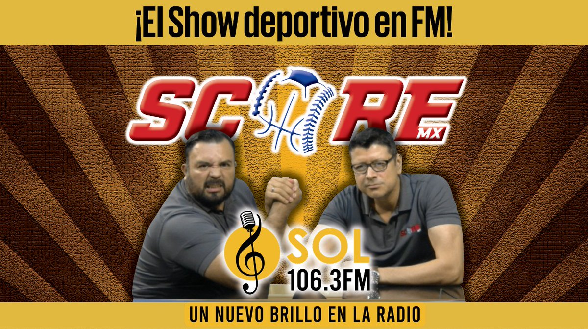 Score_MX's tweet photo. 🎙️ Hoy regresa FM Score a la radio, hoy debutamos en @RadioSol106_3 Radio Sol 106.3 FM. El show deportivo en Hermosillo de lunes a viernes, 3 a 4 PM con @ManuScore @ChristianVernet ¡Escúchanos! https://t.co/N354vuxReD