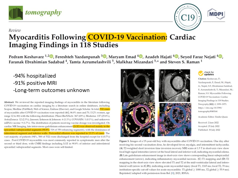 Keshavarz, UCLA, large series of myocardits usually after the second or third one in young boys--94% hospitalized, 91% positive MRI's.  The figure shows 15 yr boy with large area of heart damage.  Long-term prognosis is unknown in these persons with unjustified \/ heart damage.