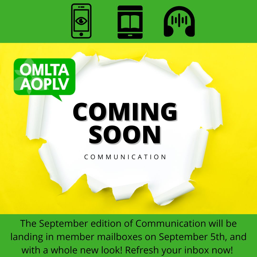 Get ready #onted! The September edition of #OMLTA's newsletter will be landing in member mailboxes on September 5th, and with a whole new look! Not a member yet? Sign up today at omlta.org. #fsl