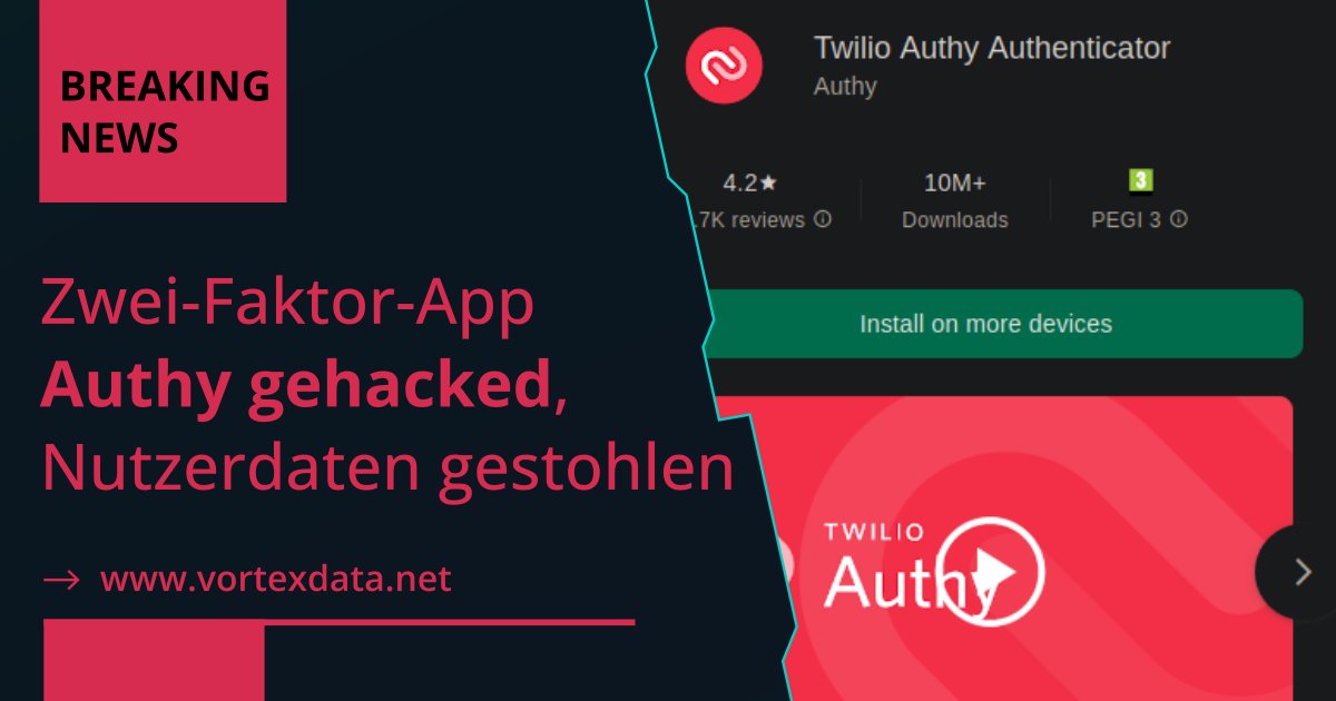 VortexdataDACH's tweet photo. ⚠️ "Authy", eine der größten Zwei-Faktor-Apps, wurde gehackt, wobei die Daten von 93 Nutzern gestohlen wurden.

👉 #Authy kontaktiert nun alle betroffenen Nutzer.

#it #hack #security #itsicherheit #leak #breach #technews https://t.co/Mp6TeJV75Q