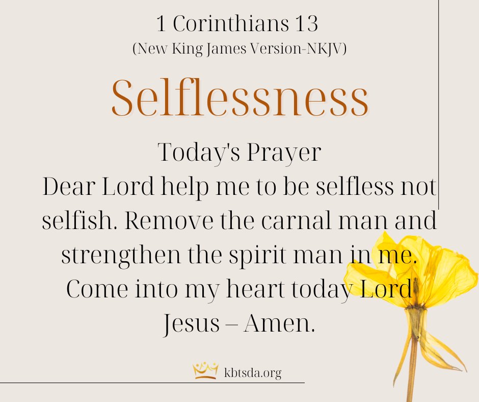 Today's Thought: Being selfless is doing the right thing because it is the right thing. It is being appropriate, inclusive, tactful, supportive and Christ-like...a willingness to sacrifice for others.
#itsnotaboutus #itsallaboutHim #kbtprayer #kbtsda #prayerchangesthings #teamkbt