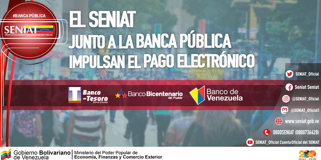 El SENIAT te exhorta a realizar el pago de tus tributos a través de la Banca Pública. 
#SENIATImpulsaLaEconomía
#SENIATPotenciaLaEconomía