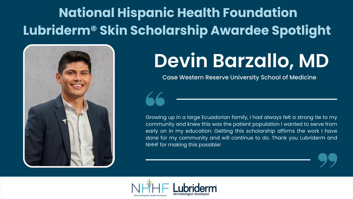 NHHF-Lubriderm® Skin Scholarship Awardee Spotlight: @Devin_Barzallo, MD! Devin grew up in a large Ecuadorian family and is passionate about serving the Latino community. —join us in celebrating his journey to become the next generation of Hispanic health leaders! #MedTwitter