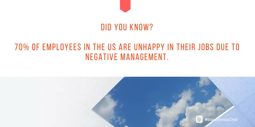 Bizapalooza's tweet photo. Did you know? 70% of employees in the US are unhappy in their jobs due to negative management. Source: @RemotelyGo #leadership #workplace #smallbusiness #companyculture #management #BizapaloozaChat https://t.co/UdBMMRKro0