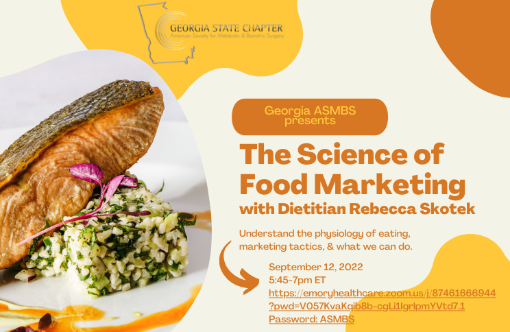 GAASMBS's tweet photo. Hello! The Georgia chapter of ASMBS would like to invite you &amp; your patients to the next open #bariatricsurgery support group meeting. 
9/12/22 5:45-7pm 
🥦🍕The Science of Food Marketing 🍔🍎
with dietitian Rebecca Skotek
https://t.co/1708zVGKmP...
ID: 874 6166 6944
Code: ASMBS https://t.co/jI4h1OSMij