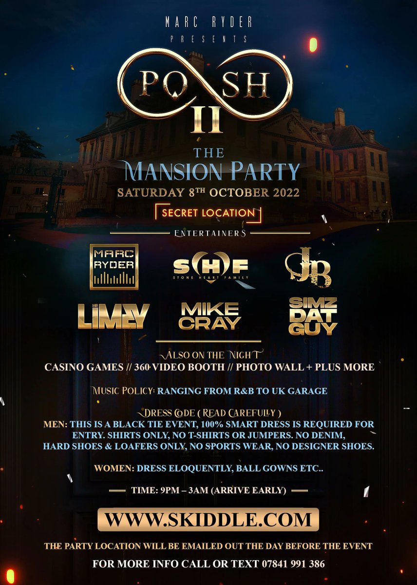 MidlandsPromo1's tweet image. TICKETS - buff.ly/3dqIYum
POSH II – The Secret Mansion Party
Sat 8th October 9pm-3am @ Secret Location (Bham).
Djs/Casino Games360/Video Booth/Photo Wall + Plus More!
R&amp;amp;B/Garage/Reggae
100% Smart Dress. Location Emailed The Day Before The Event.
Info 07841 991 386