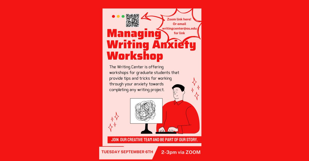 ouwrites's tweet image. The Writing Center is offering workshops for graduate students that provide tips and tricks for working through your anxiety towards completing any writing project.