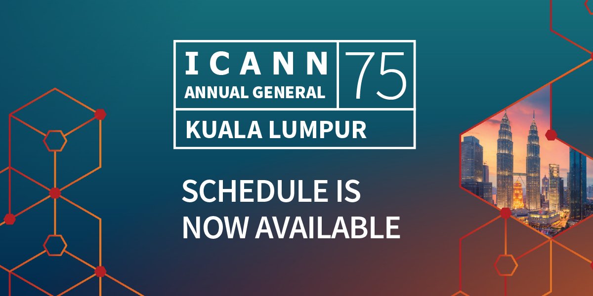 ICANN's tweet photo. The schedule for #ICANN75 is now available! The hybrid Annual General Meeting will be held from 17 to 22 September 2022 in Kuala Lumpur. Learn more here: https://t.co/zS3K0HtDKj #ICANN https://t.co/irwbNgYo9W