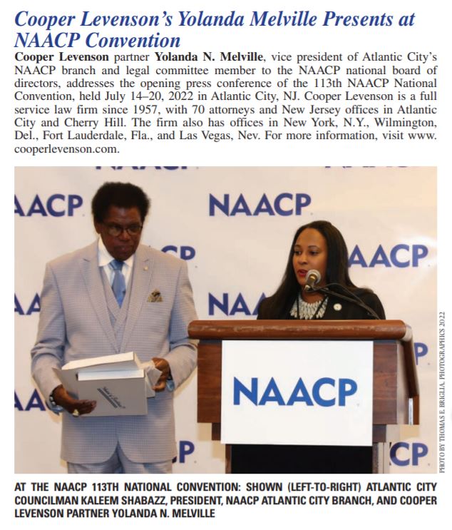 CooperLevenson's tweet image. In this week's @NJLJ -  our partner @millenniallawAC Yolanda Melville, Vice President, Atlantic City’s NAACP Branch and Legal Committee Member to the NAACP National Board of Directors, addresses the opening press conference of the 113th NAACP National Convention, July 14, 2022.
