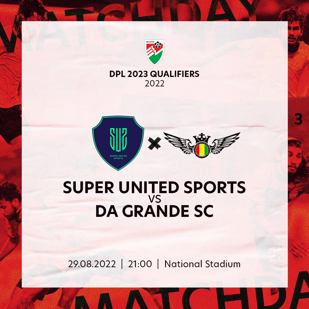 M A T C H D A Y !
🏆 DPL 2023 QUALIFIERS 2022
🆚 <a href="/Super_U_Sports/">Super United Sports</a> vs <a href="/DaGrandeSC/">Da Grande Amigos New Generation Sports Club</a>
🏟 National Stadium
⏰ 09:00 pm
📲 #susdagrande 
🖤 #dpl2023qualifiers
