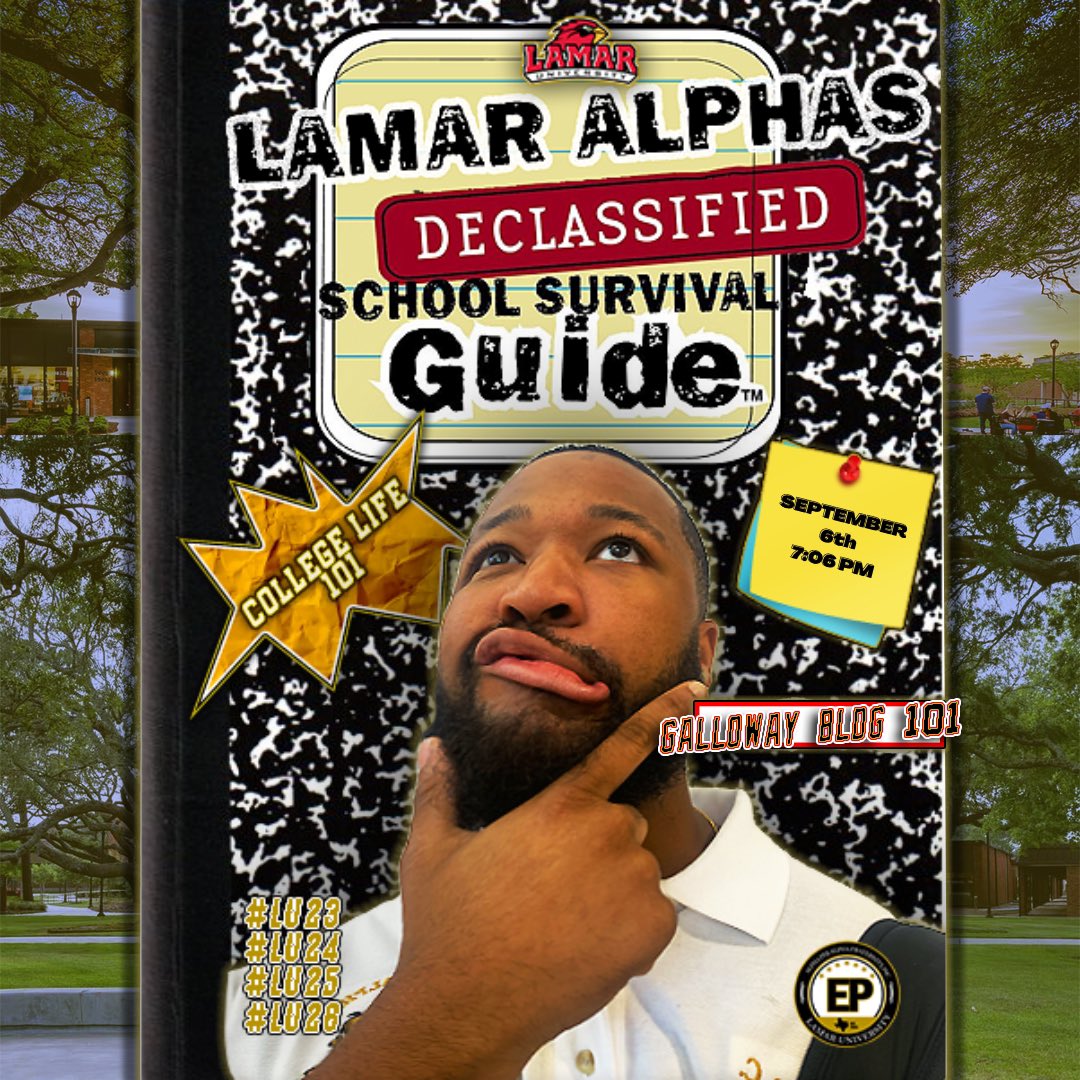 LamarAlphas's tweet photo. Congratulations to all the new students at Lamar and welcome to the LU family! Your Lamar Alphas will be presenting College Life 101 to help accommodate you on your adjustment into Lamar Life. See flyer for more details 🤙🏽 https://t.co/roGDCOyoKC