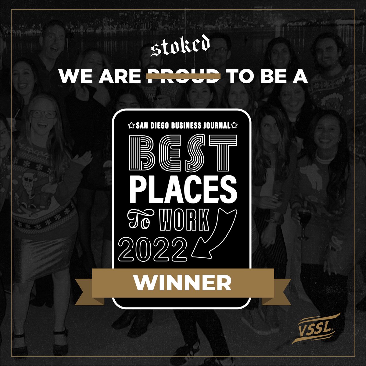 We are stoked to announce that VSSL has been named to @SDbusiness' list of top 100 places to work in San Diego. Congratulations to our crew for their hard work and dedication!

#SanDiegoBusinessJournal #Top100PlacestoWork