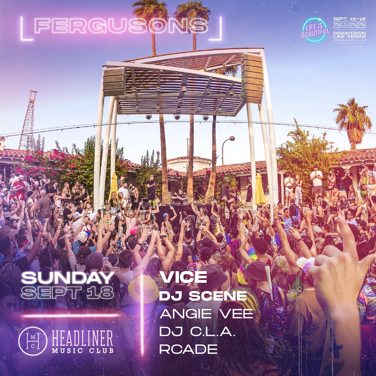 HMC Festival Alert 📲 Dance your way down Fremont Street with the return of @FergusonsDT stage at Life Is Beautiful 2022 — Join us along with VICE, DJ Scene, Angie Vee, DJ C.L.A. and RCADE Sunday, September 18th! Need tickets? Get yours today: lfe.is/tickets