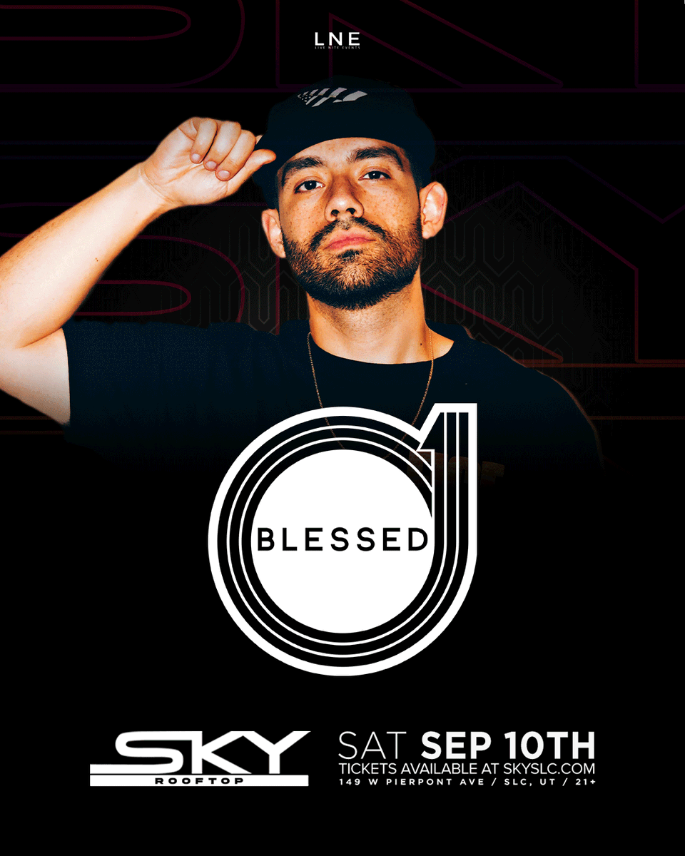 lnepresents's tweet photo. JUST ADDED๐ฅ @DjBlessed1 is spinnin' on the @SkyVenueSLC Rooftop next Saturday SEP 10TH!
Come through, this night is about to be stacked with Lil Pump performing down in the main room๐ค
FREE w/ RSVP Before 10PM ๐ https://t.co/Yg9W6LR6cM
#Blessed1 #LNE #SLC https://t.co/tX3qwoedje