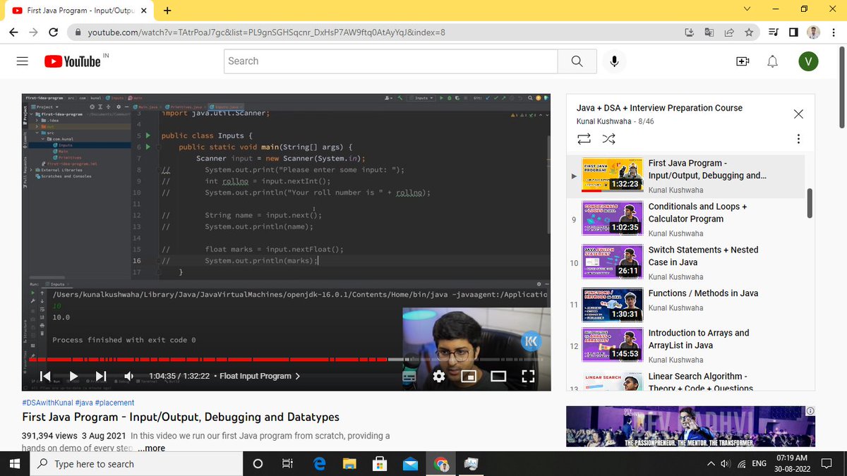 Vishwask_22's tweet image. Hi there! Am started lec-4 in #DSAJava from @kunalstwt  playlist, had practices in my cmd. Installed IntelliJ Idea for further practices. Very soon am gonna start #DSA concepts.
#HappyLearning #LearningInPublic #DSAWithKunal #Java #DSA #Communityclassroom
Consistency Is The Key.