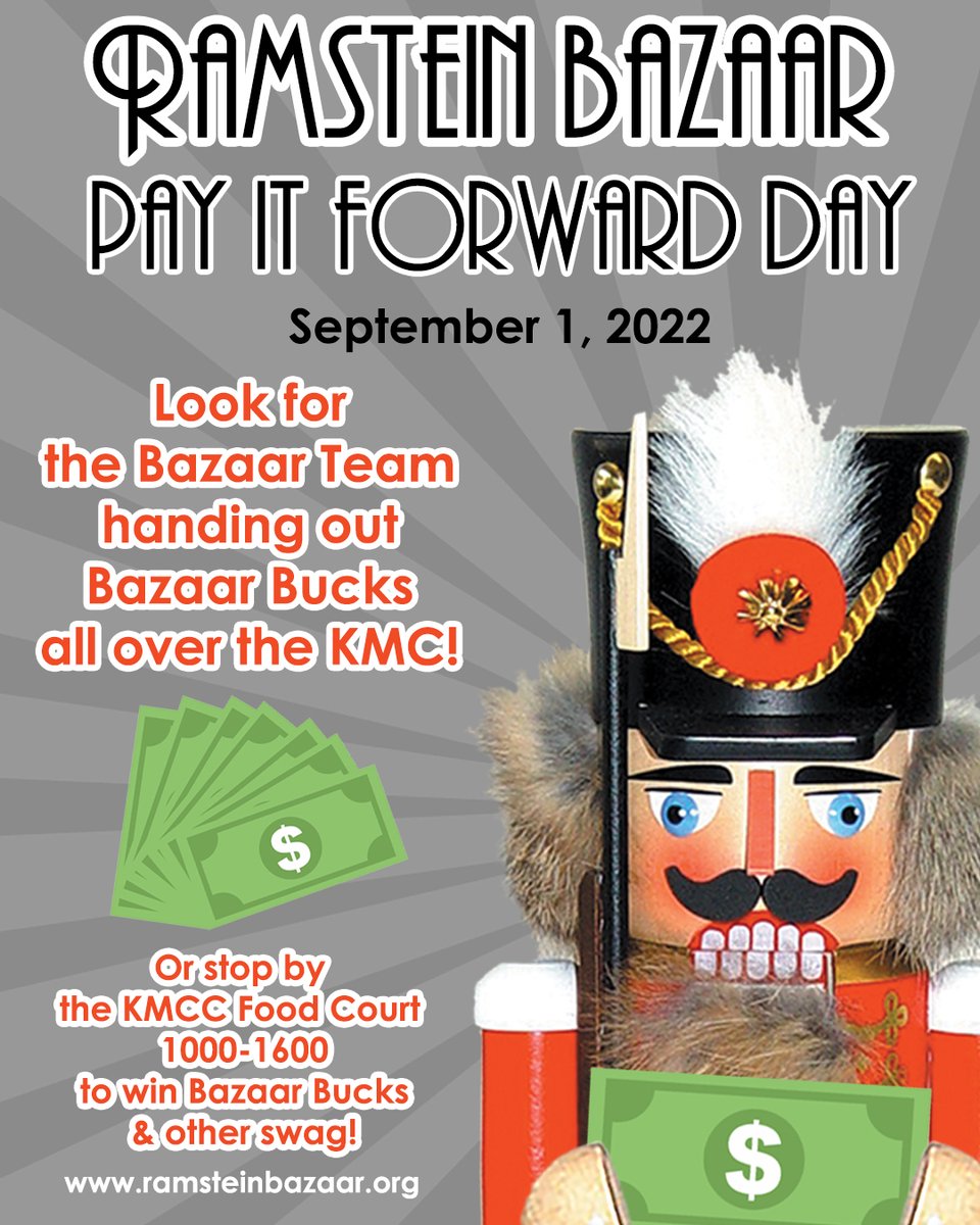 RamsteinBazaar's tweet photo. Be on the lookout on Thursday, September 1 for the #RamsteinBazaar team who will be handing out Bazaar Bucks ALL over the KMC. These $10 gift certificates are same as cash &amp; can be used at ANY vendor at the #RamsteinBazaar 💵💵💵

#RamsteinBazaarGivesBack @RamsteinFSS https://t.co/mI1rbWoIl3
